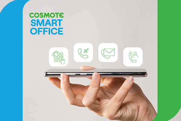COSMOTE Smart Office Αpp: Υπηρεσίες τηλεφωνικού κέντρου στο κινητό για μικρομεσαίες επιχειρήσεις