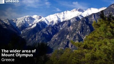 Στα μνημεία Παγκόσμιας Κληρονομιάς ο Όλυμπος
