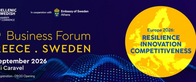 11th Business Forum Greece-Sweden Europe 2026: Resilience, Innovation, Competitiveness