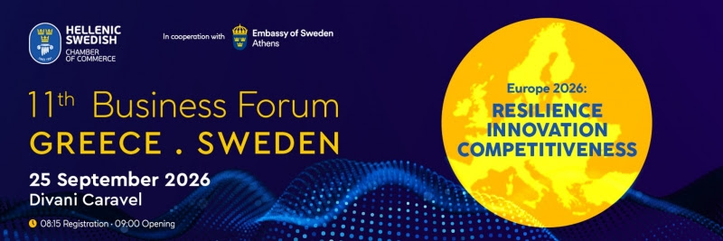 11th Business Forum Greece-Sweden Europe 2026: Resilience, Innovation, Competitiveness