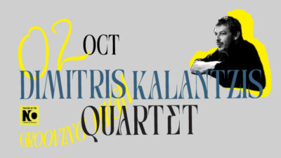 DIMITRIS KALANTZIS 4et  «GROOVING HIGH» Το κλασικό jazz ρεπερτόριο των ’50s και ’60s στο THEATRE OF THE NO